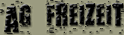 Ab zu AG Freizeit