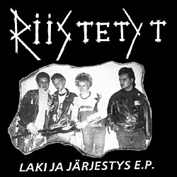 RIISTETYT - Laki ja j&auml;rjestys EP