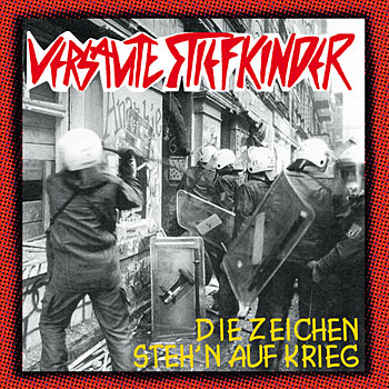VERSAUTE STIEFKINDER - Die Zeichen steh'n auf Krieg LP